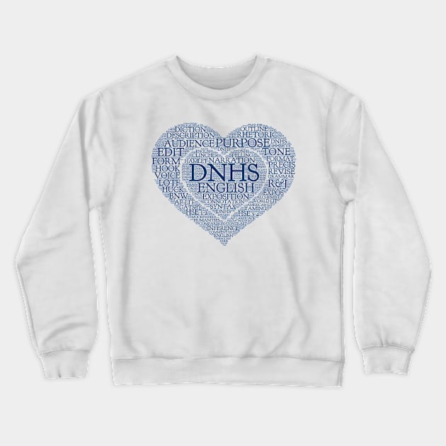 DNHS English - Blue Text Crewneck Sweatshirt by beyerbydesign